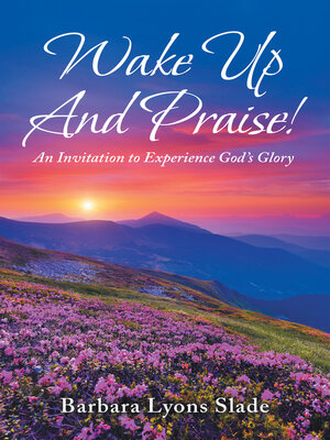 cover image of Wake up and Praise!